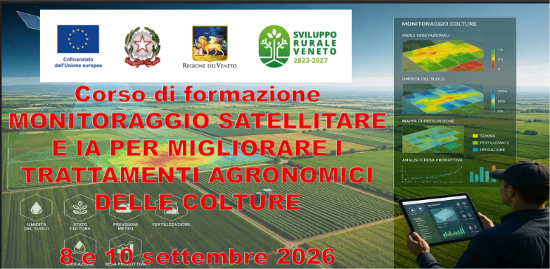 Monitoraggio satellitare e ia per migliorare i trattamenti agronomici delle colture – nuova edizione